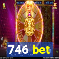 746 bet